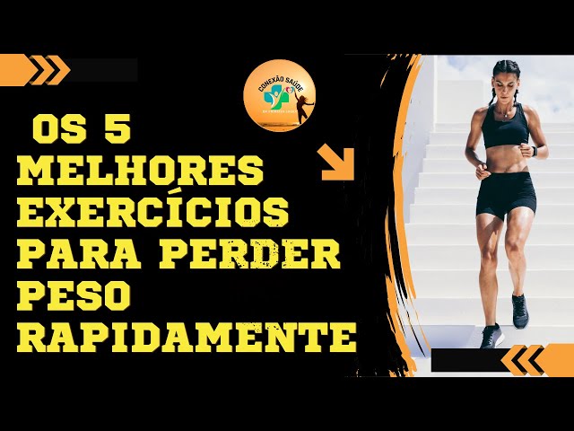 Os 5 Melhores Exercícios para Perder Peso Rapidam