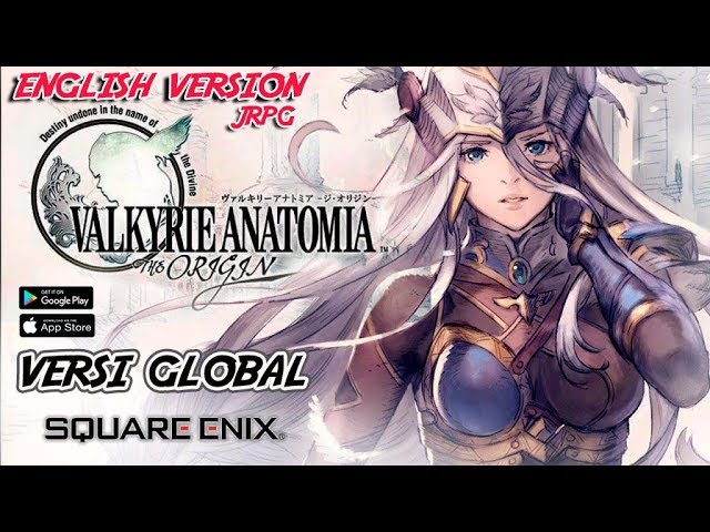 Versi GLOBAL !!! VALKYRIE ANATOMIA - The Origin (ENG) Android RPG Gameplay