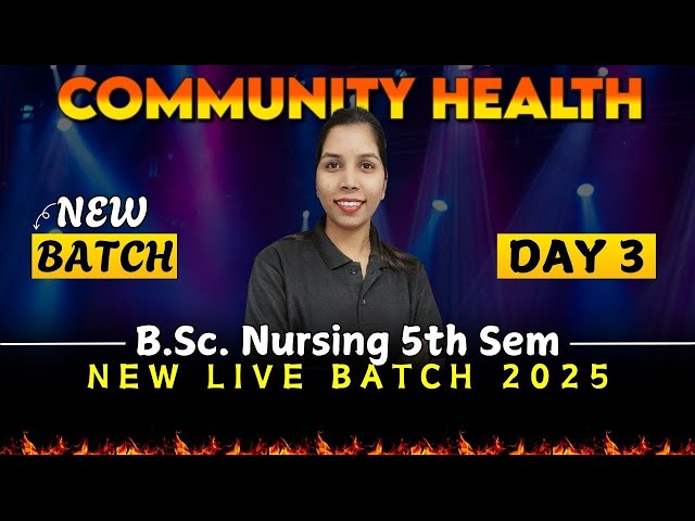 community health nursing bsc nursing 5th sem | bsc nursing 5th sem | community health nursing