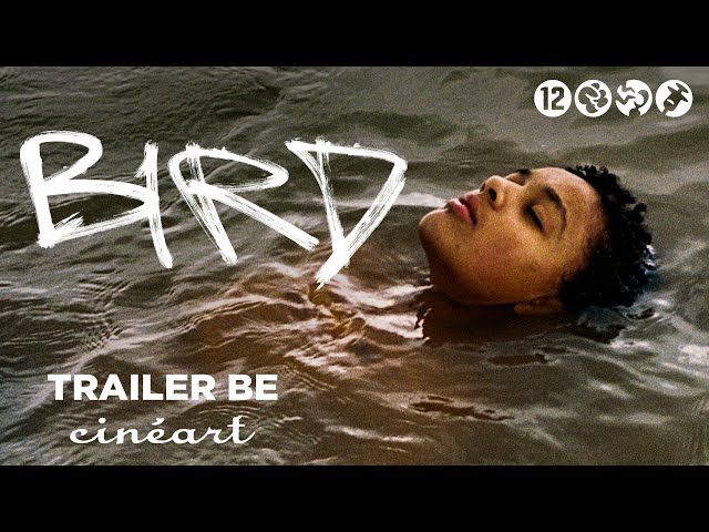 Bird (Andrea Arnold) - Barry Keoghan, Franz Rogowski - Trailer BE