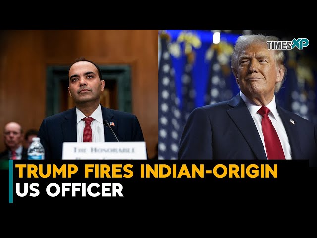 Donald Trump Fires Indian-Origin Director of the Consumer Financial Protection Bureau