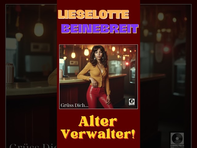 #Lieselotte Beinebreit - Alter Verwalter | KI-generierter Schlager | Gute Laune #schlager  #deutsch