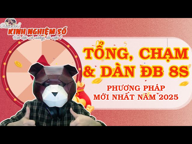 Dàn ĐB theo phương pháp mới nhất 2025 (giải Xổ số miền Bắc)  #KNS177