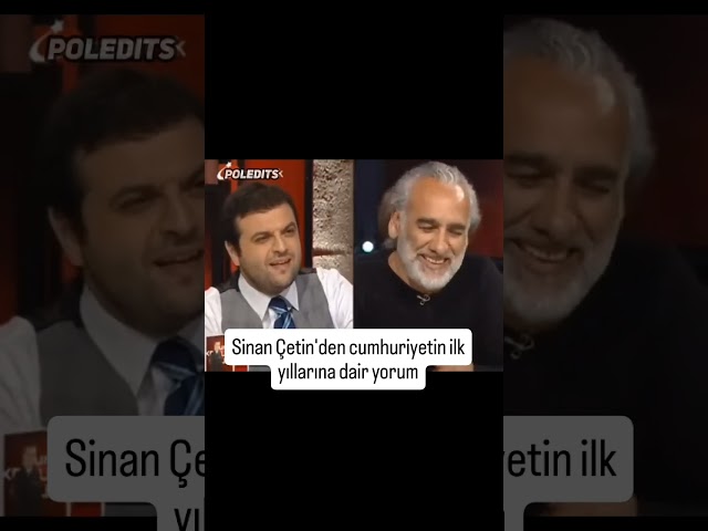 Sinan Çetin'den Cumhuriyet ve Osmanlı hakkında ezber bozan açıklamalar.