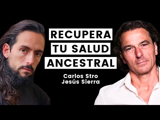 Basic ancestral habits to improve your health // Carlos Stro