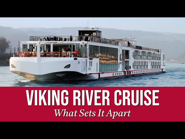 Viking River Cruise - What Sets It Apart?