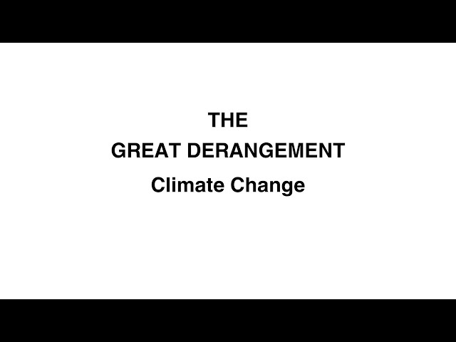 The Great Derangement: Climate Change