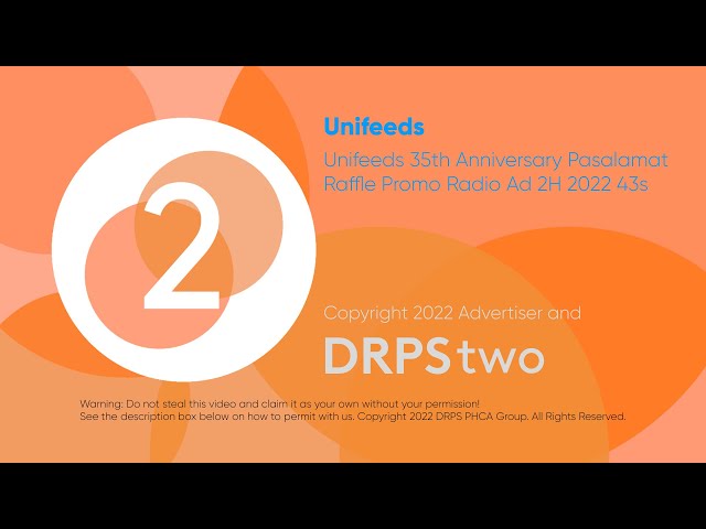 Unifeeds 35th Anniversary Pasalamat Raffle Promo Radio Ad 2H 2022 44s (in Cebuano)