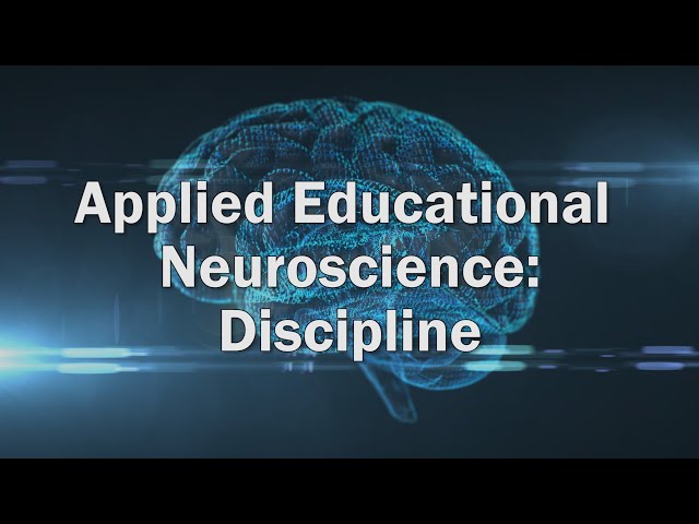 Applied Educational Neuroscience: Discipline