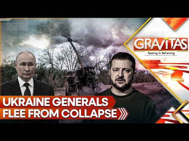 Ukraine Generals Flee From Collapse, Trump Demands Settlement | GRAVITAS LIVE