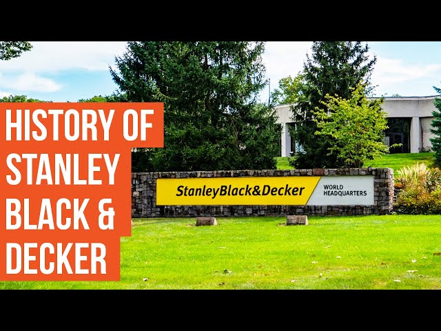 History of Stanley Black & Decker