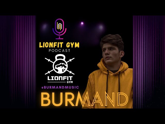 Lionfit gym DJ Burmand Podcast