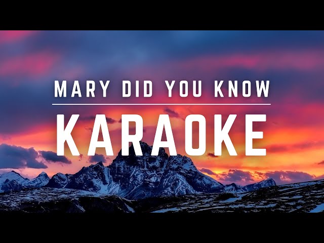 Mary Did You Know  //  KARAOKE  //  Instrumental