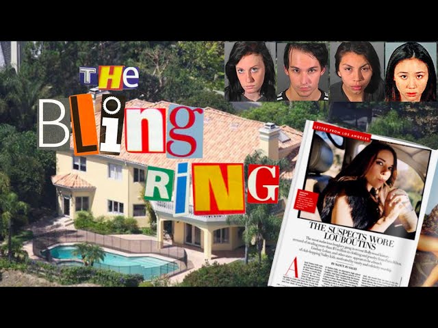 The Bling Ring: Hollywood's Teen "Burglar Bunch"