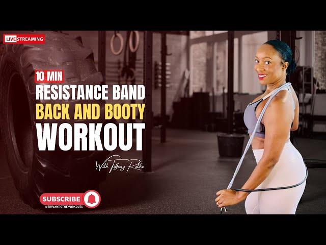 Tiffany Rothe's 10 Min Resistance Band Back and Booty Workout - Strengthen Your Back