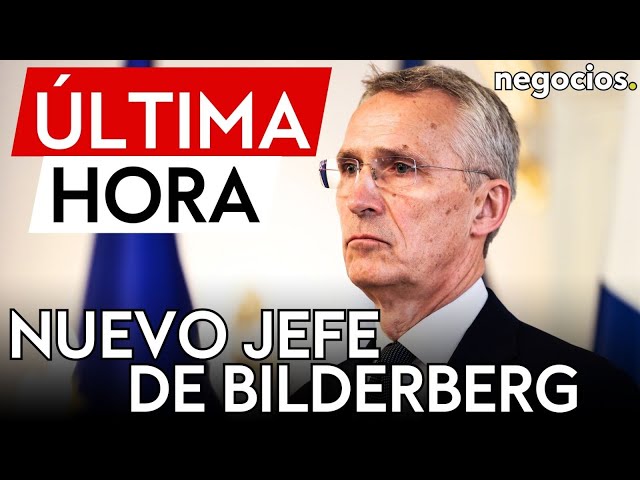 ÚLTIMA HORA | Stoltenberg será el jefe de la red de élite Bilderberg