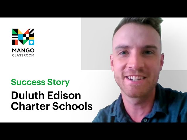 Success Story | Duluth Edison Charter Schools | Mango Classroom