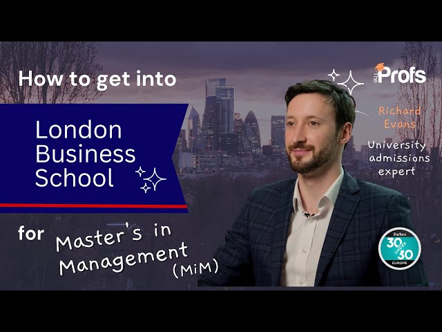 HOW DO YOU GET INTO LBS MASTERS IN MANAGEMENT (MIM)?