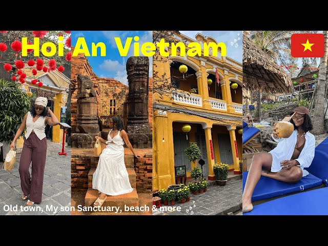 Hoi An Vietnam Travel Vlog | Old Town, My Son Sanctuary, Beach Days & More