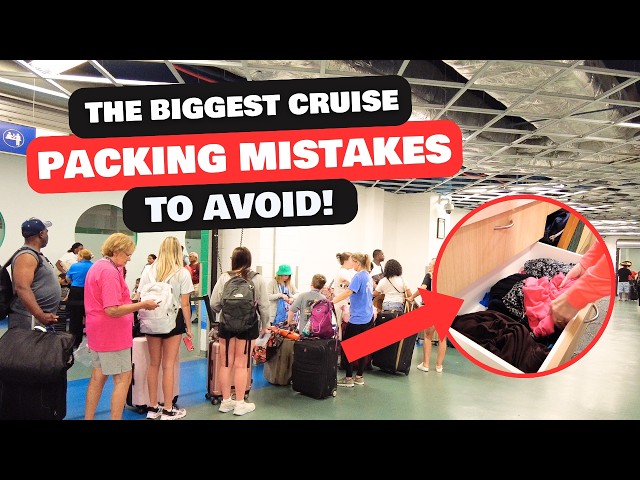 12 Worst Cruise Ship Packing Mistakes To AVOID!