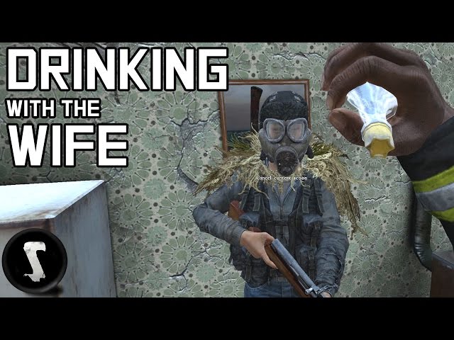 Drinking with the Wife (DayZ Standalone)