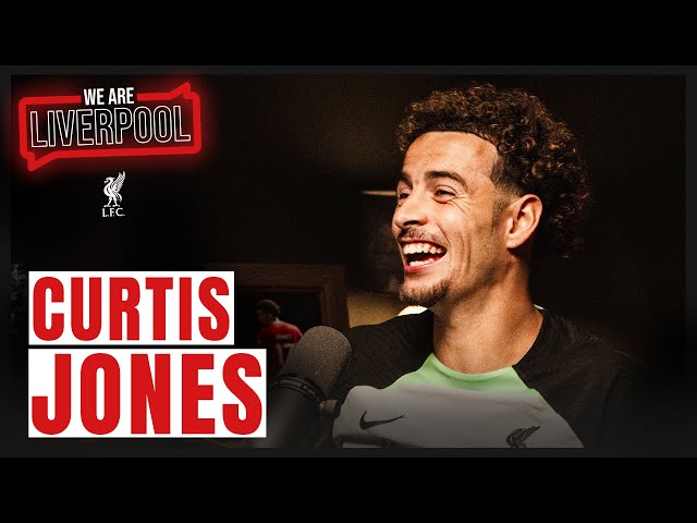 "I'm Not A Kid Anymore" | Curtis Jones Talks Maturing, Gerrard & England | We Are Liverpool Podcast