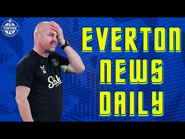 Rumours Circulate Over Dyche's Future | Everton News Daily