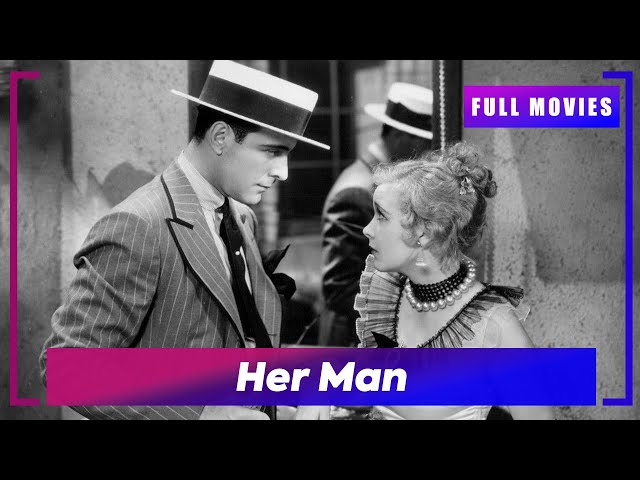 🎬 Her Man (1930) | English Full Movie | Don't Miss Out!