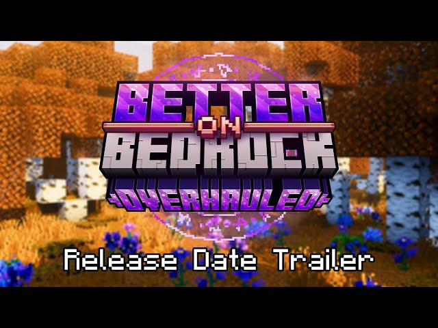 Better on Bedrock: Overhauled | Official Trailer 2 [Bedrock]