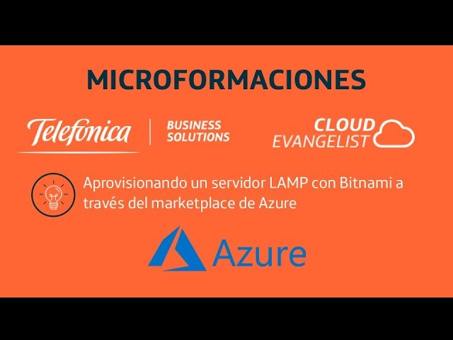 Microformaciones - Cloud Evangelist - Aprovisionando un servidor LAMP en el marketplace de Azure