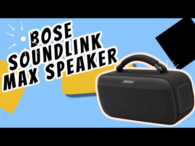 Bose SoundLink Max Portable Speaker REVIEW & RECOMMENDATION