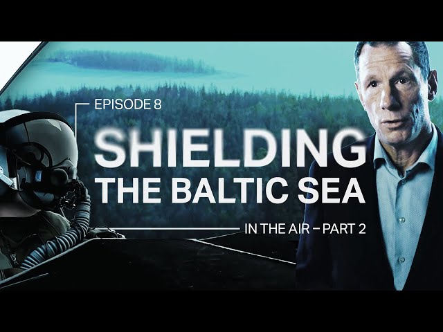 In the Air -  Part 2 | Shielding the Baltic Sea