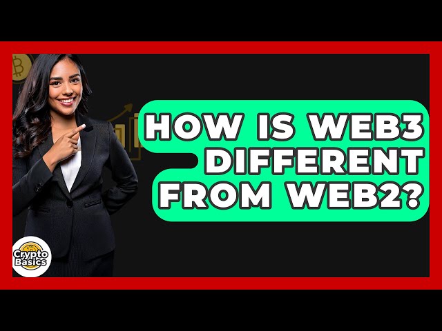 How Is Web3 Different From Web2? - CryptoBasics360.com