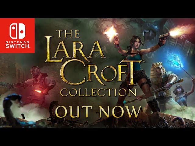 The Lara Croft Collection is out now for Nintendo Switch!