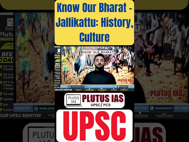 Know Our Bharat - Jallikattu: History, Culture & Legal Challenges for #UPSC2025 | #PlutusIAS