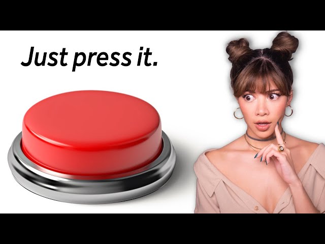 Press this Button if You're Insane