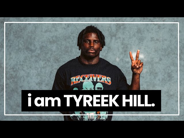 Who is the Real Tyreek Hill? | I AM ATHLETE