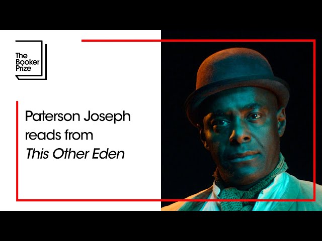 Paterson Joseph reads from ‘This Other Eden’ | The Booker Prize