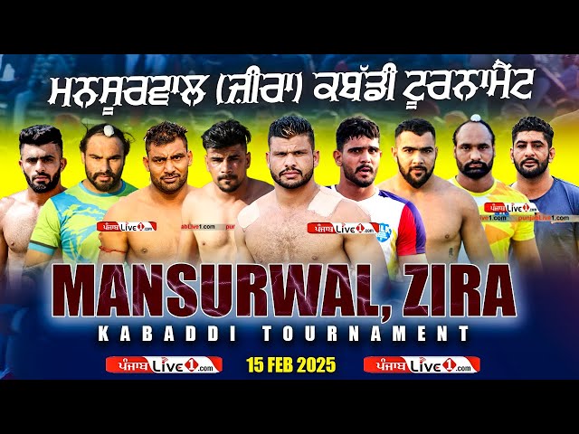 🔴[LIVE] Mansurwal Kalan (Zira) Kabaddi Tournament 15 Feb 2025 Live