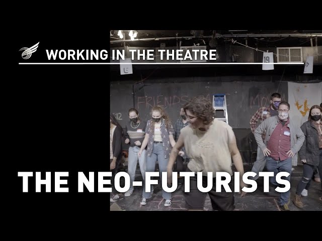 Working in the Theatre: The Neo-Futurists