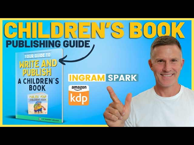 Steps to Publishing a Children's Book on Amazon KDP and IngramSpark