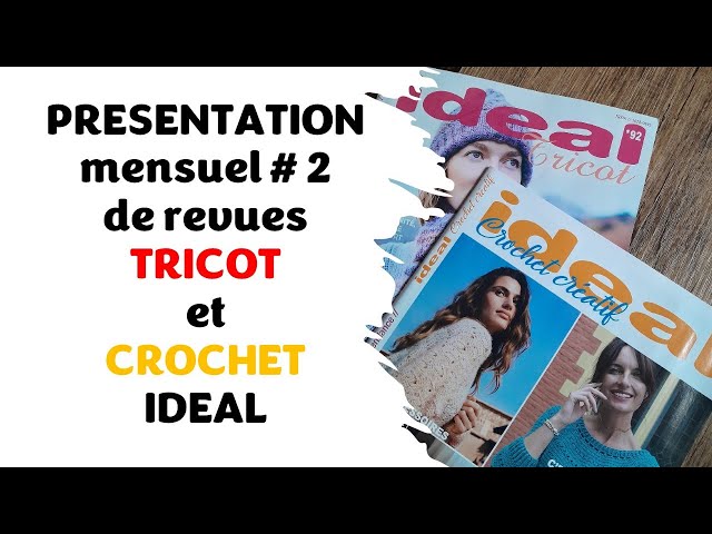 REVUES de TRICOT et CROCHET Présentation en détail # 2