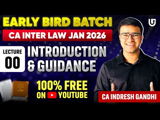 CA Inter Law | CA Inter Jan 2026 | LLP Act | Early Bird Batch | Lec1 | CA Indresh Gandhi #cainter