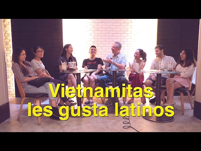 Vietnamitas les gusta latinos