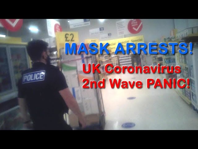 Police Mask Arrests - UK Government Coronavirus Second Wave PANIC! Sheffield