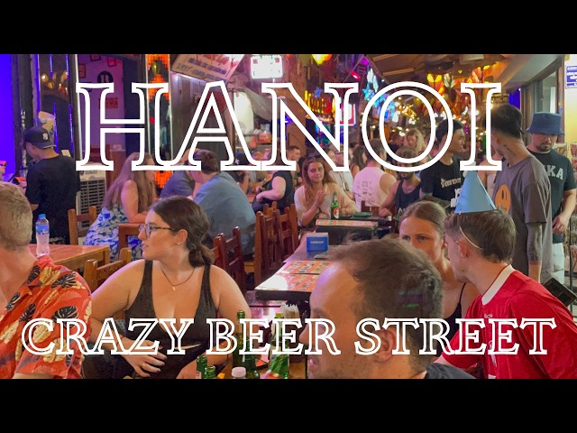 Hanoi Nightlife | Crazy Beer Street at night | Vietnam Walking Tour 2024