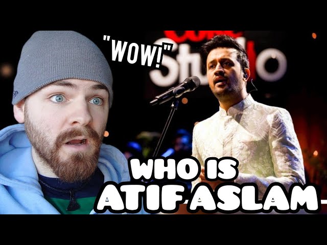 First Time Hearing Pakistani Singer Atif Aslam REACTION