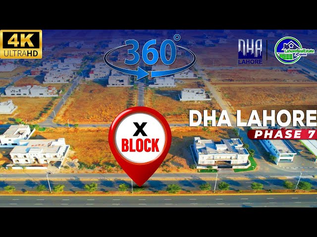 Discover DHA Lahore Phase 7 Block X | Stunning 4K Street Tour & Virtual Walkthrough!