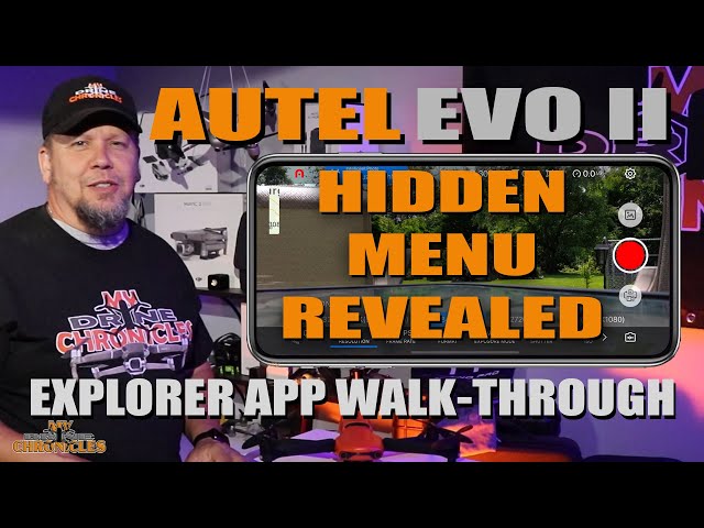 Autel EVO 2 Explorer App Walk-Through - Hidden Menu Revealed