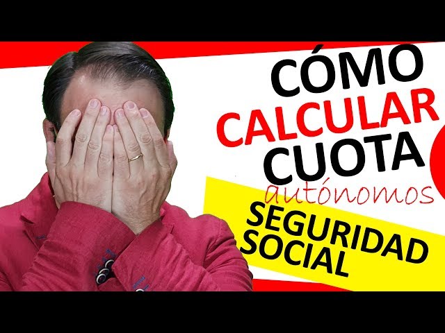 💰📊 Cómo calcular la CUOTA AUTÓNOMO en el RETA [ CALCULA la tarifa Seguridad Social] Fácil!!